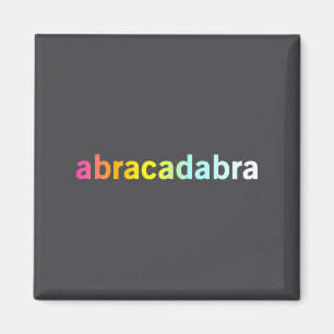 Abracadabra - Lustige Coole Magie-Zitat Magnet