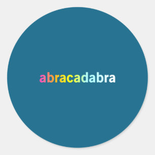Abracadabra - Lustige Coole Magie-Zitat Runder Aufkleber