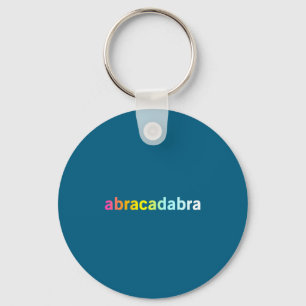 Abracadabra - Lustiger Cooler Magie-Zitat Schlüsselanhänger