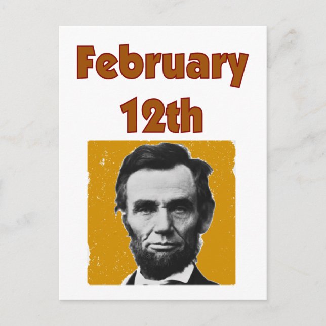 Abraham Lincoln 12. Februar T - Shirt & Geschenke Postkarte (Vorderseite)