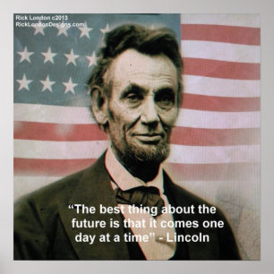 Abraham Lincoln "1 Step at a time" Poster