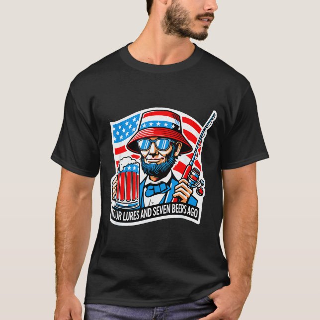 Abraham Lincoln Angler vier Köder und sieben Biere T-Shirt (Vorderseite)