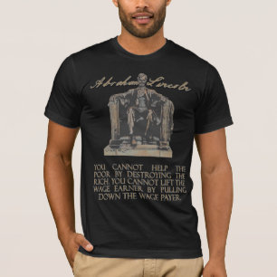 Abraham Lincoln auf dem Zerstören der Reichen T-Shirt
