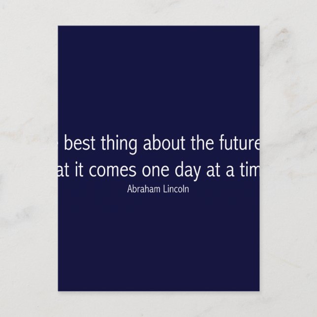 Abraham Lincoln Berühmtes Zitat, Motivierend Postkarte (Vorderseite)