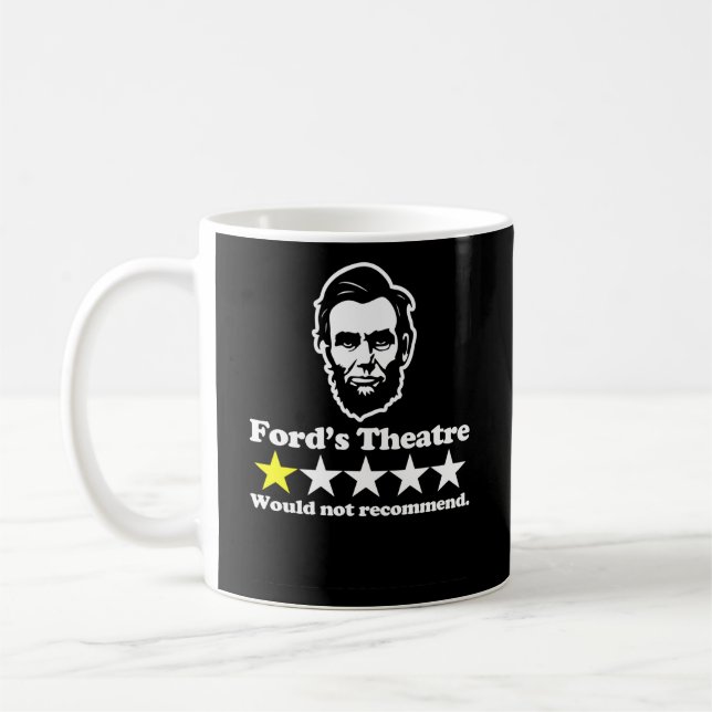 Abraham Lincoln Fords Theater Review Sprichwort Hi Kaffeetasse (Links)