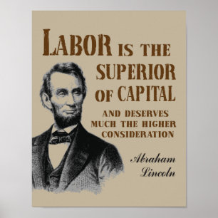 Abraham Lincoln Labour Zitat Poster
