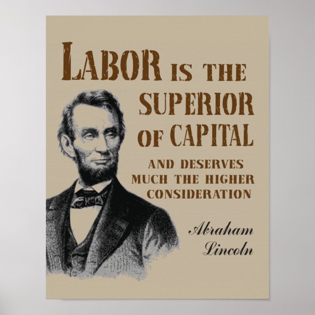 Abraham Lincoln Labour Zitat Poster (Vorne)