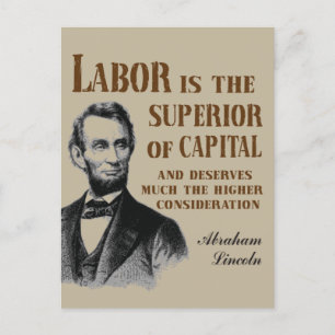 Abraham Lincoln Pro Labour Quote Postkarte