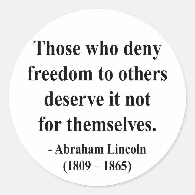 Abraham Lincoln Quote 3a Runder Aufkleber (Vorderseite)