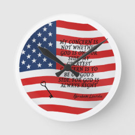 Abraham Lincoln Quote Flag Runde Wanduhr