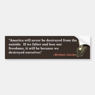 Abraham Lincoln Quote On America’s Destruction Autoaufkleber