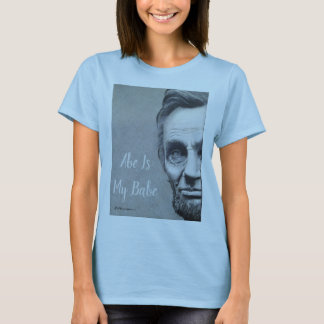 Abraham Lincoln Sweatshirt Dress - Abe is My Babe T-Shirt