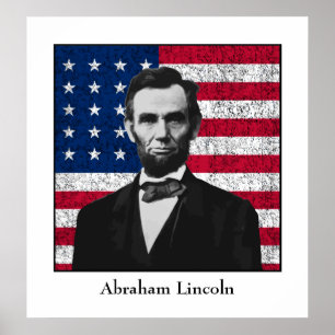 Abraham Lincoln und die amerikanische Flagge Poster