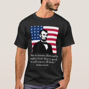 Abraham Lincoln und Zitat T-Shirt