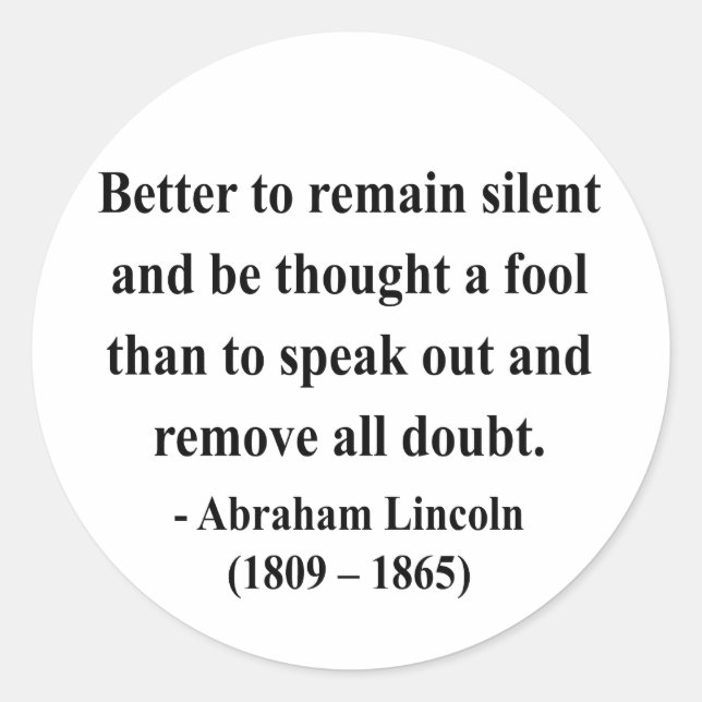 Abraham Lincoln Zitat 15a Runder Aufkleber (Vorderseite)