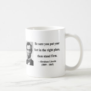 Abraham Lincoln-Zitat 16b Tasse