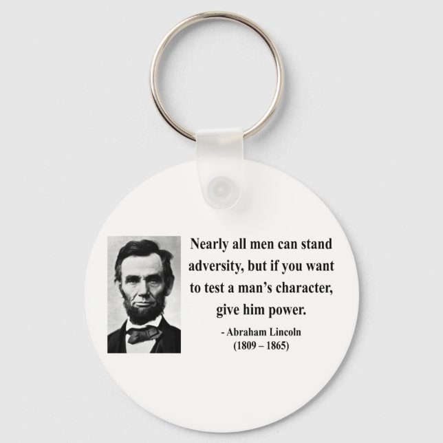 Abraham Lincoln Zitat 6b Schlüsselanhänger (Vorderseite)
