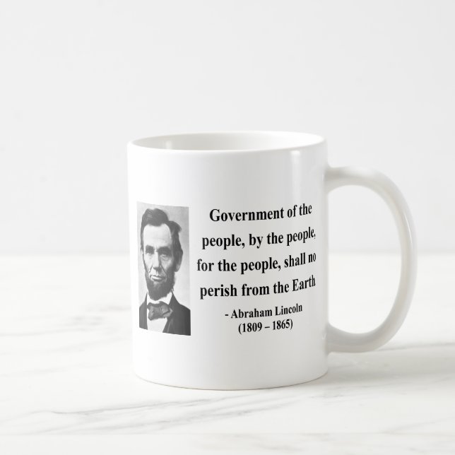 Abraham Lincoln-Zitat 7b Tasse (Rechts)