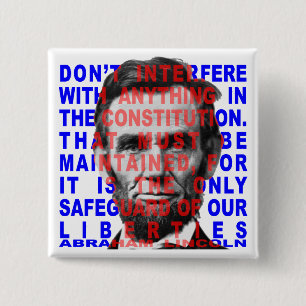 Abraham Lincoln-Zitat-Knopf Button