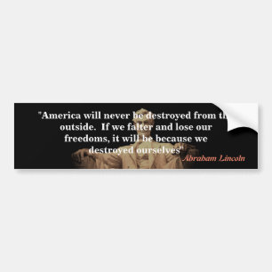 Abraham Lincoln Zitat über Amerikas Zerstörung Autoaufkleber