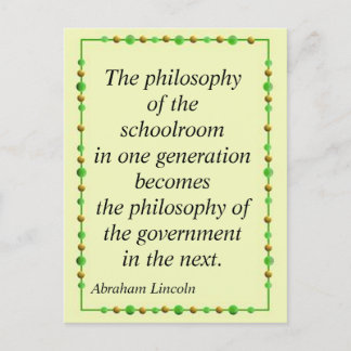 Abraham Lincoln zitiert die Philosophie der Schule Postkarte