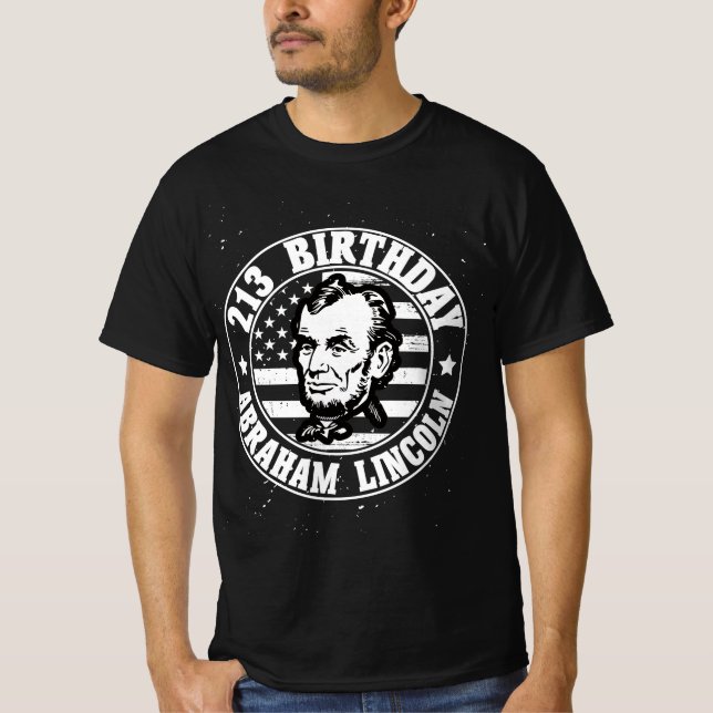 Abraham lincoln's 213th birthday T-Shirt (Vorderseite)