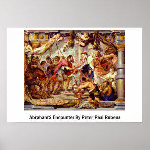 Abrahams Begegnung von Peter Paul Rubens Poster