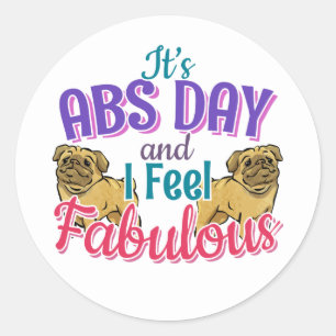 Abs Day Core Workout - Mops Dog Lover Runder Aufkleber