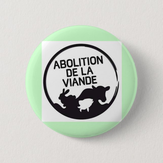 Abschaffung des BADGE-Fleisches! Button (Vorderseite)