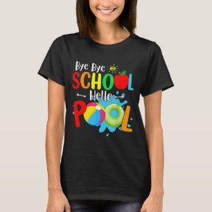 Abschied von der Schule Hallo Schwimmbad Sommer Le T-Shirt