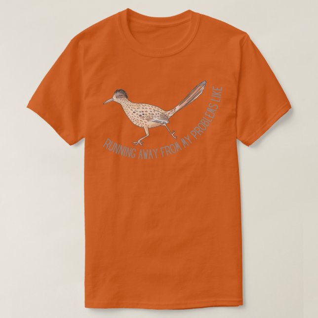 Abschied von meinen Problemen wie Roadrunner Art T-Shirt (Design vorne)