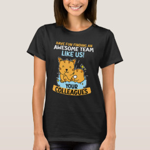 Abschiedskollektiv für Arbeit wechseln Abschied T-Shirt