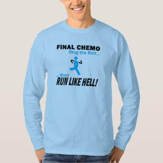 Abschließendes Chemo lassen sehr viel - T-Shirt