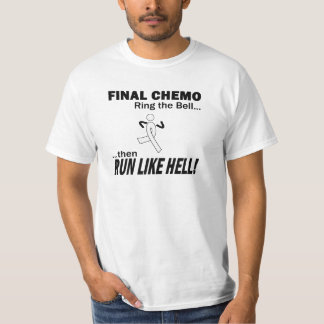 Abschließendes Chemo lassen sehr viel - T-Shirt