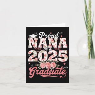 Abschluss 2025 Proud Nana mit 2025 Graduate Flor Karte