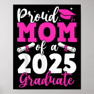 Abschluss 2025 - Stolze Mama einer 2025-Graduate-M Poster