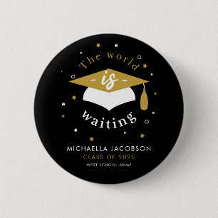 Abschluss 2026 Welt wartet Hochschulname Button