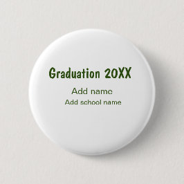 Abschluss 20XX Jahr Jahr Name Schule Grün modern Button