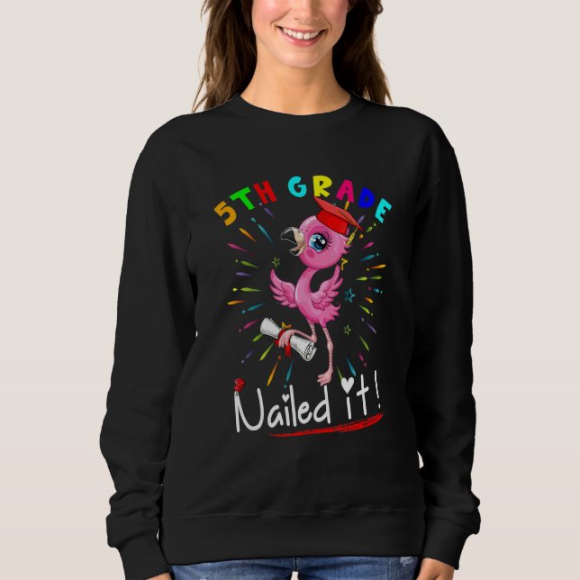 Abschluss 5. Klasse geschafft   Flamingo Schüler A Sweatshirt (Vorderseite)