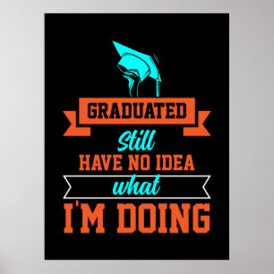 Abschluss Art   Absolventen haben noch keine Ahnun Poster
