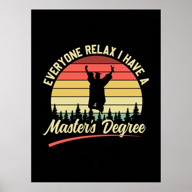 Abschluss Art | Ich habe einen Master-Abschluss Poster (Vorne)