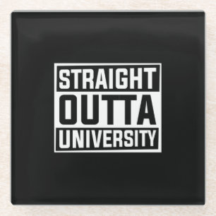 Abschluss Art Straight Outta University Glasuntersetzer