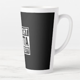 Abschluss Art Straight Outta University Milchtasse