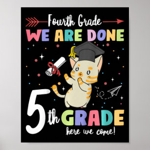 Abschluss Cat 4. Klasse Wir sind fertig 5. Klasse Poster