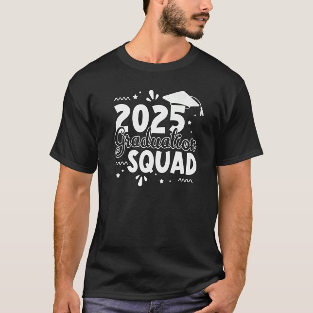 Abschluss Class 2025 Group 2025 Abschluss Squad T-Shirt (Vorderseite)