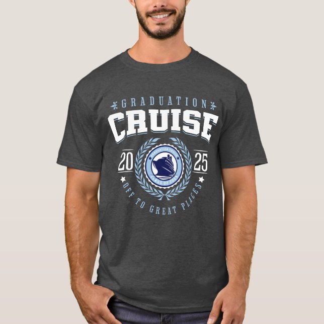 Abschluss Cruise 2025 - Ausfahrt zu den besten Plä T-Shirt (Vorderseite)