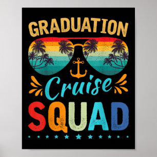 Abschluss Cruise Squad 2025 Funny Cruising Gradua Poster
