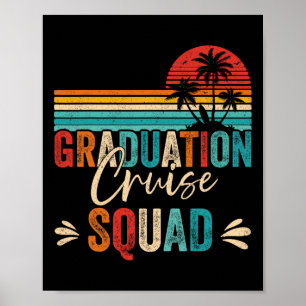 Abschluss Cruise Squad 2025 Funny Cruising Gradua Poster