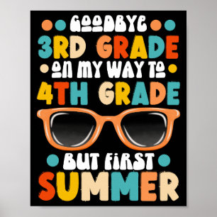 Abschluss der 3. bis 4. Klasse, aber erster Sommer Poster