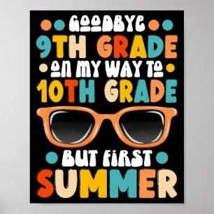 Abschluss der 9. bis 10. Klasse im ersten Sommer Poster